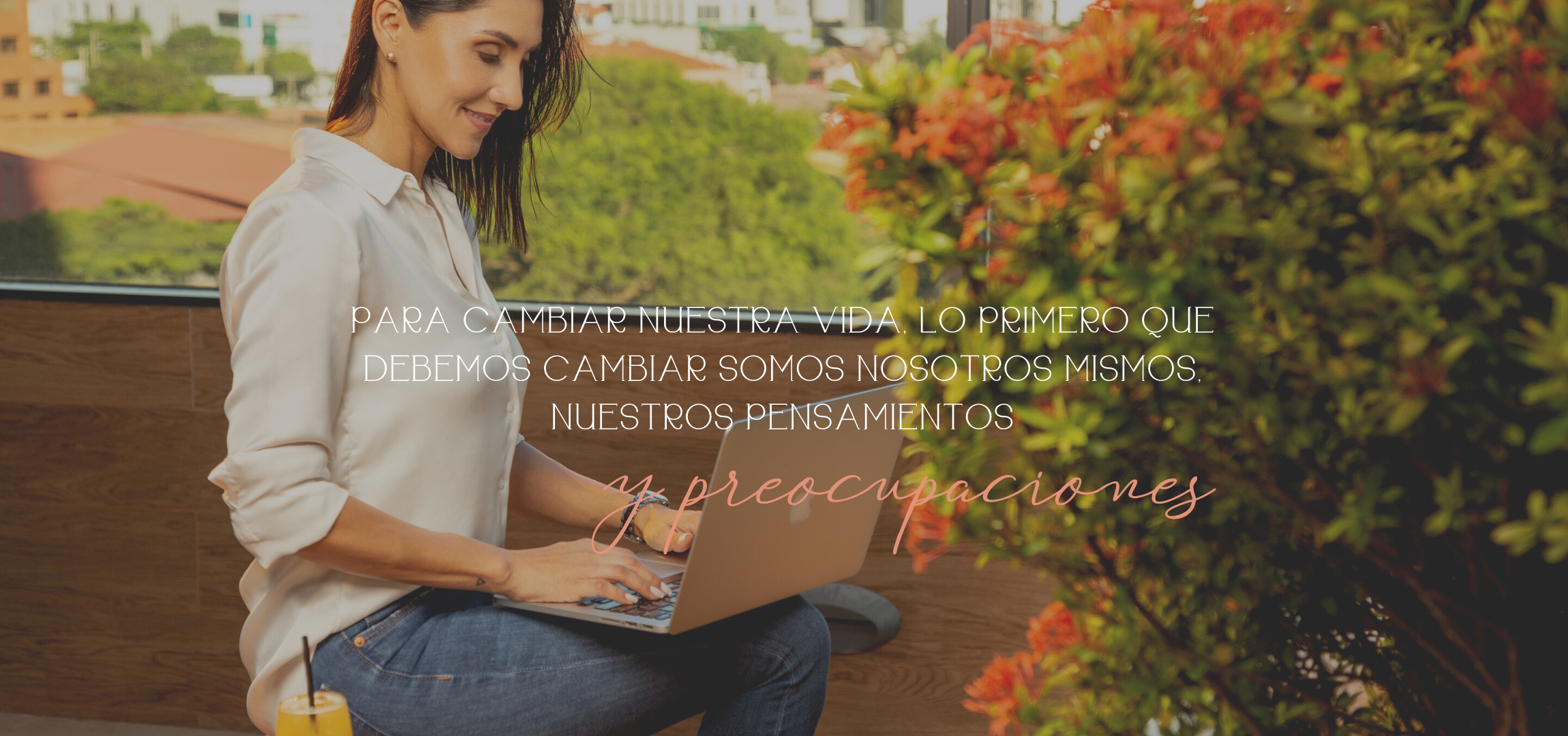 para cambiar nuestra vida